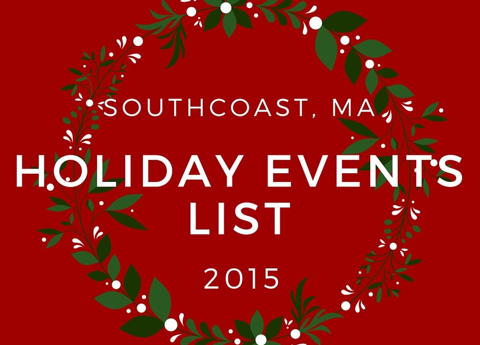 Holiday Events in Southcoast, MA